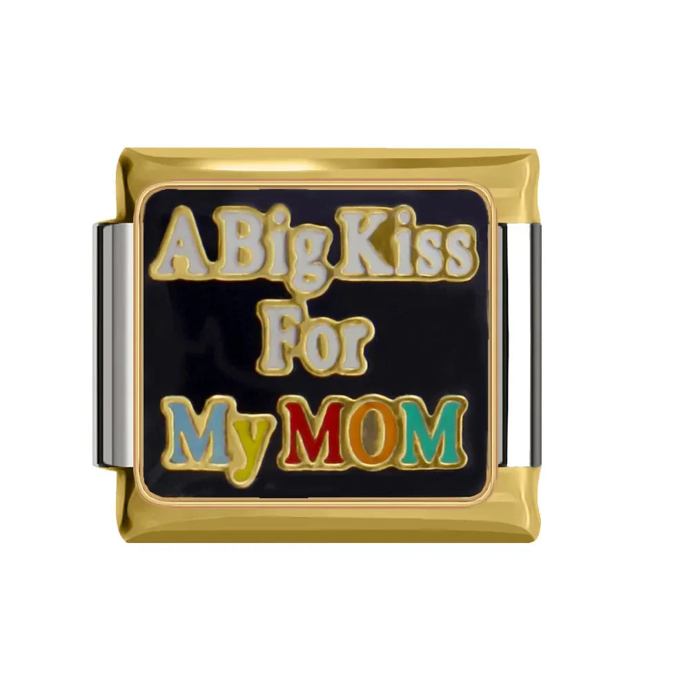 A Big Kiss For My Mom
